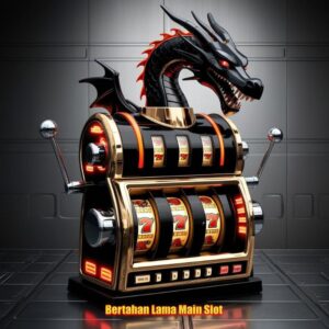 Bertahan Lama Main Slot